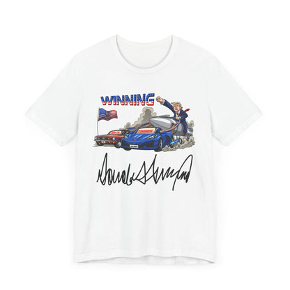 Trump Winning Unisex Tee with Signature