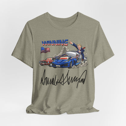 Trump Winning Unisex Tee with Signature